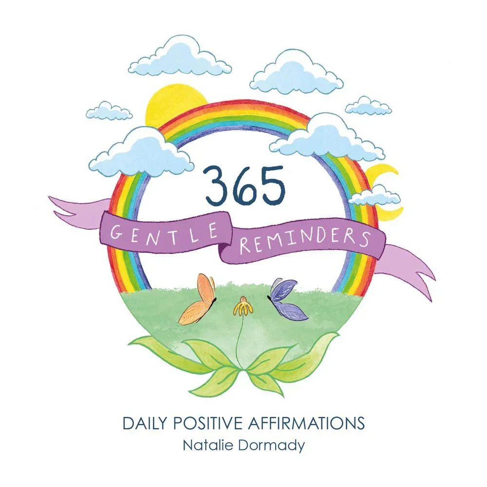 365 Gentle Reminders: Daily Positive Affirmations Natalie Dormady