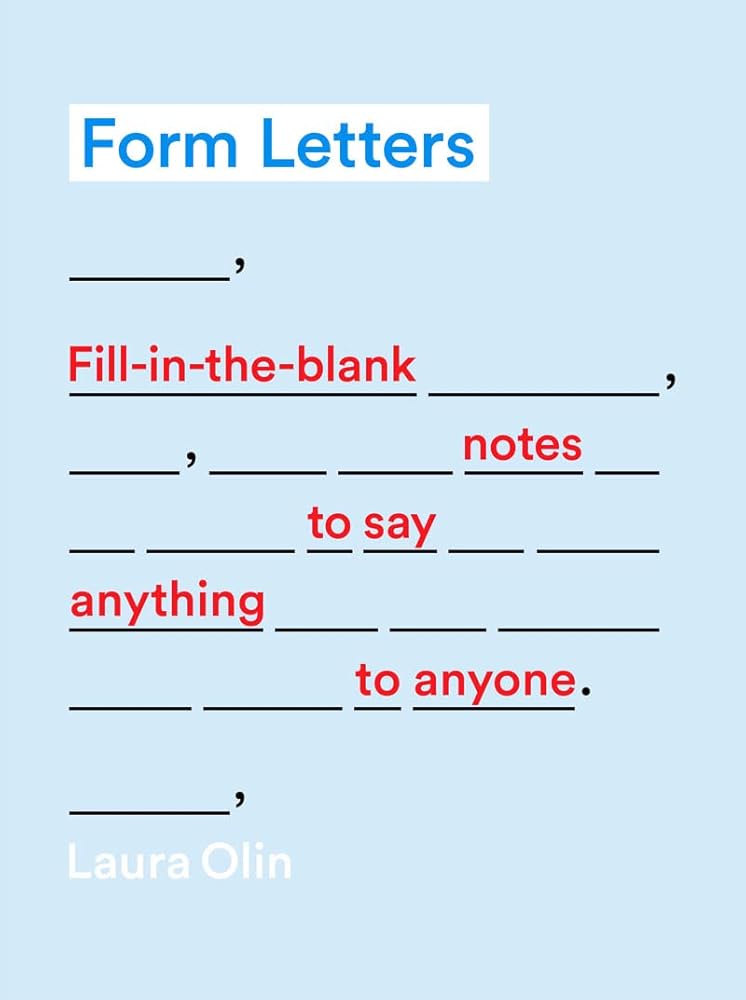 Form Letters: Fill-In-the-Blank Notes to Say Anything to Anyone cover image