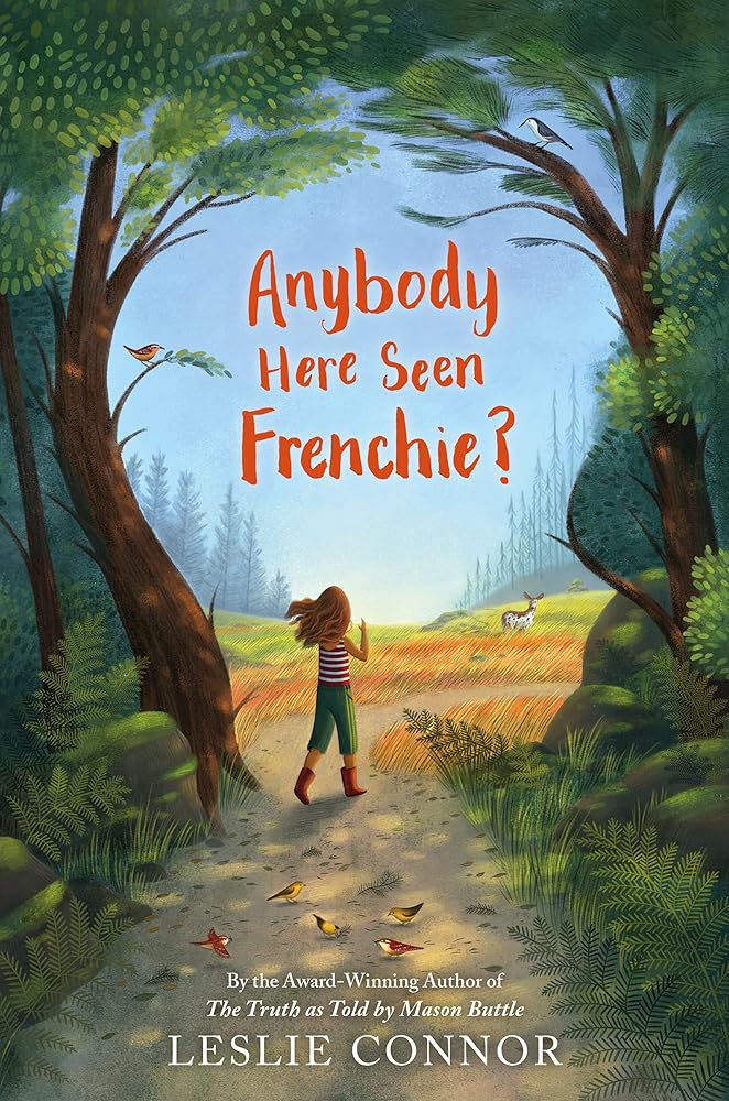 Anybody Here Seen Frenchie? Katherine Tegen Books