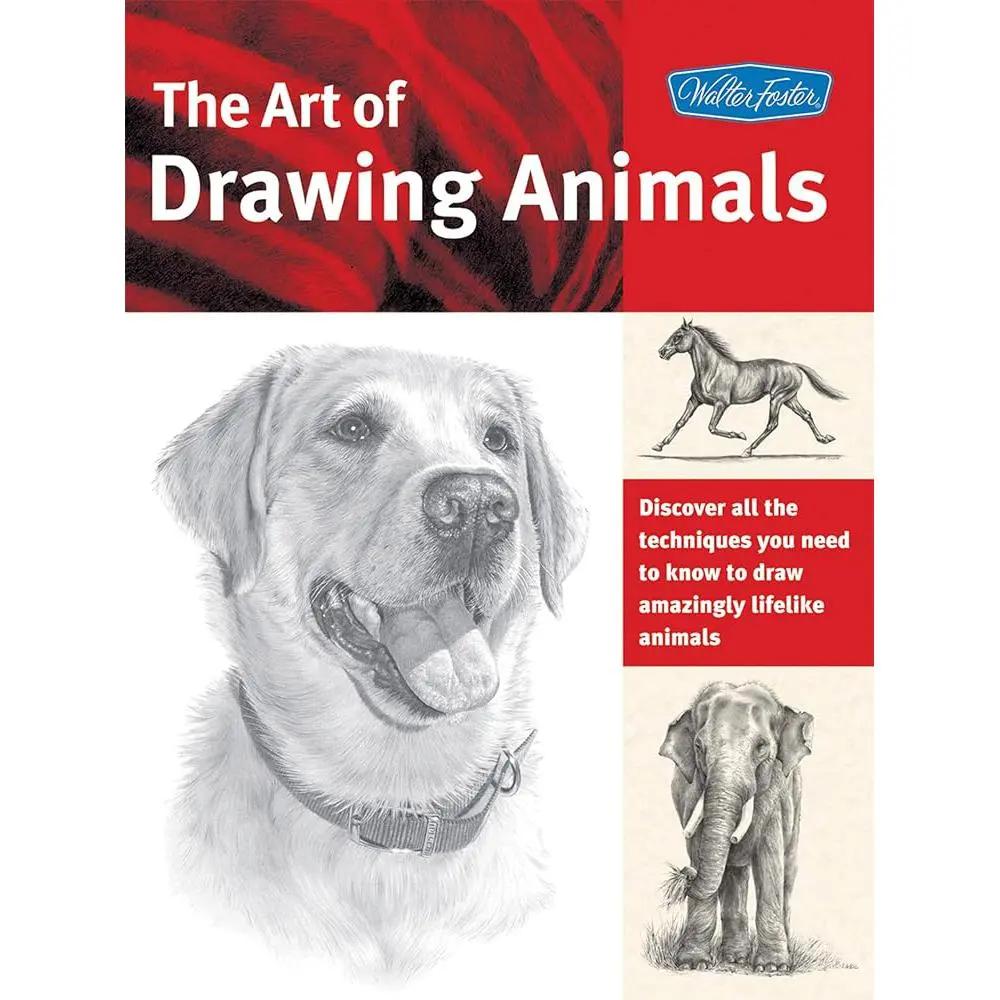 Art of Drawing Animals (Collector's Series): Discover all the techniques you need to know to draw amazingly lifelike animals by Cindy Smith, Debra
