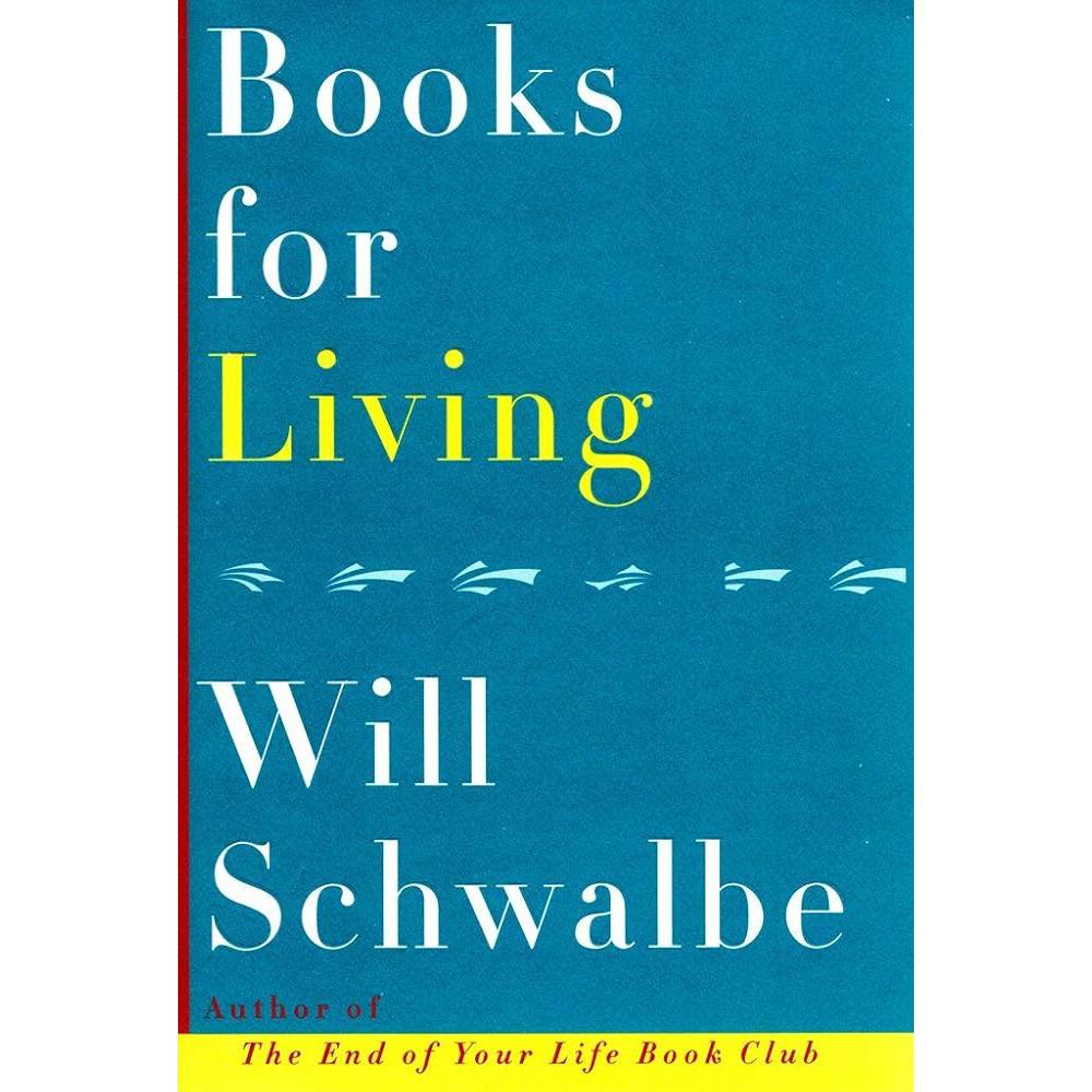 Books for Living Will Schwalbe