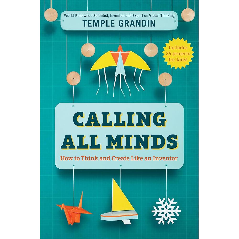 Calling All Minds: How To Think and Create Like an Philomel Books