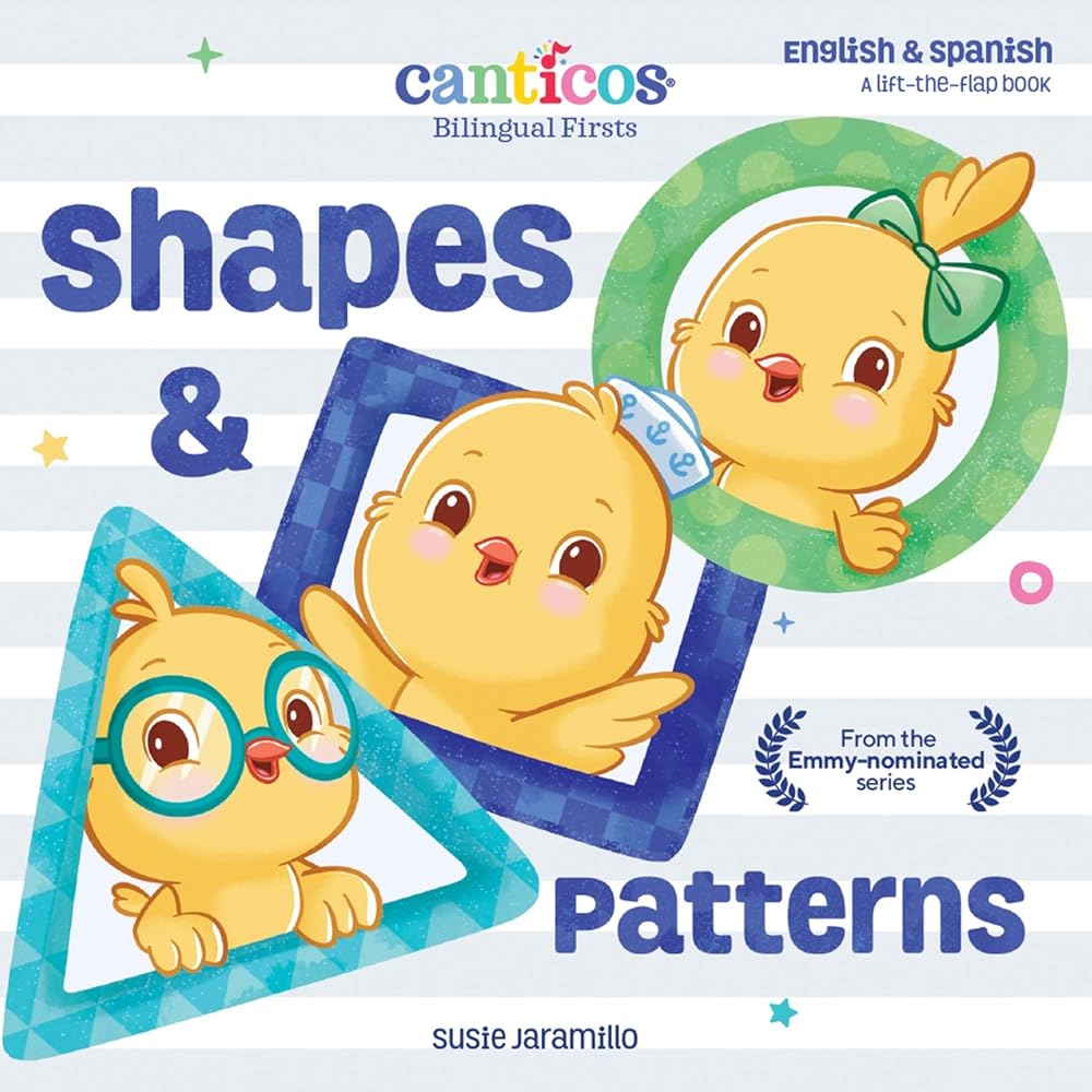 Canticos Shapes & Patterns: Bilingual Firsts (Canticos Bilingual Firsts) Encantos