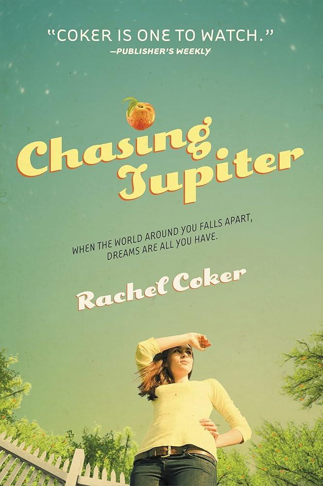 Chasing Jupiter Rachel Coker