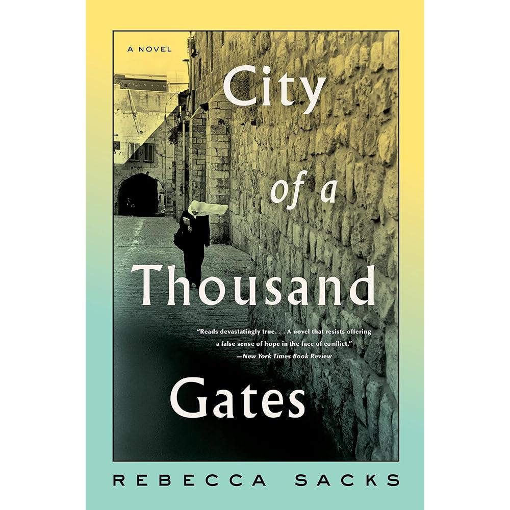City of a Thousand Gates: A Novel Bee Sacks