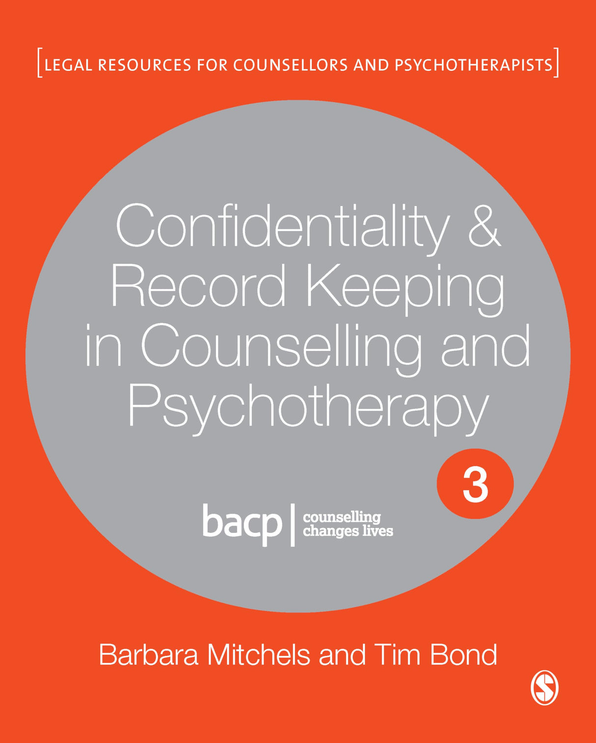 Confidentiality & Record Keeping in Counselling & Psychotherapy (Legal Resources Counsellors & Psychotherapists) by Barbara Mitchels, Tim Bond