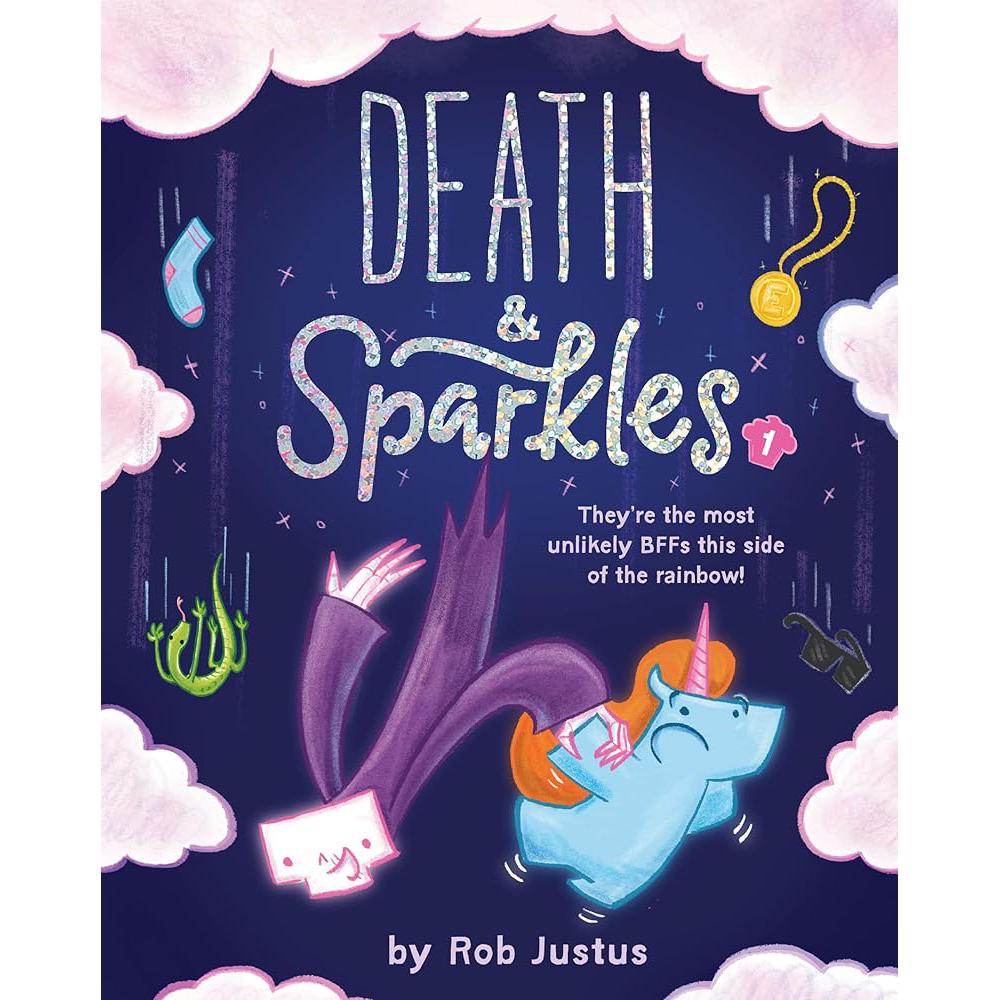 Death & Sparkles: Book 1 Rob Justus