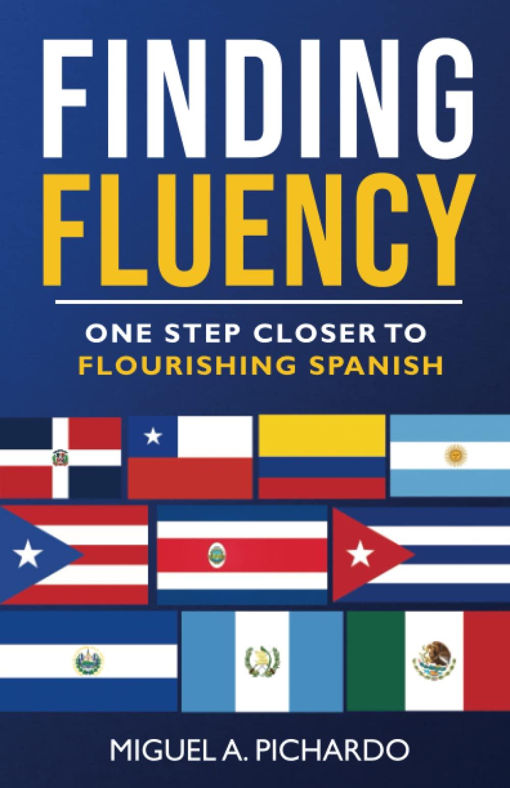 Finding Fluency: One Step Closer To Flourishing Spanish Unbranded