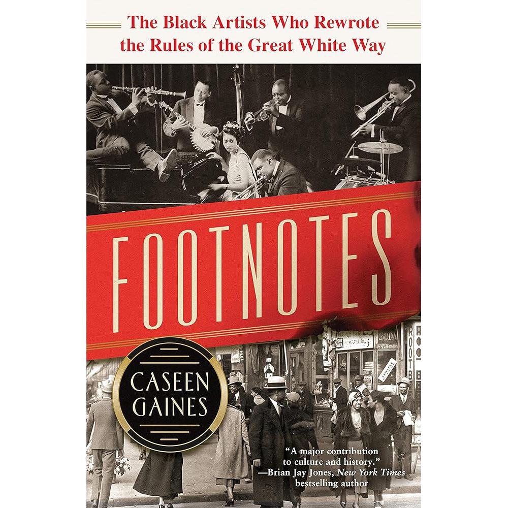 Footnotes: The Black Artists Who Rewrote the Rules of the Great White Way Caseen Gaines