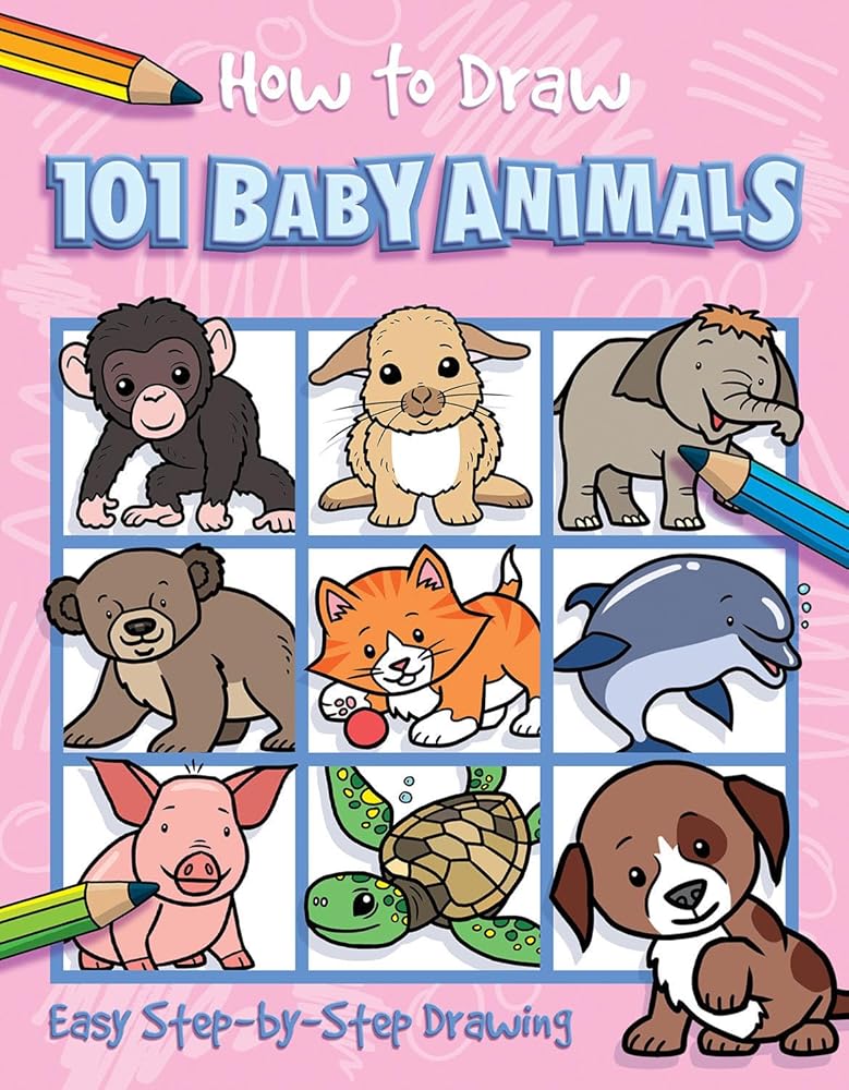 How to Draw 101 Baby Animals Barry Green