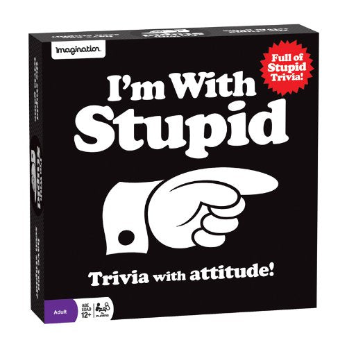 Imagination Games I am with Stupid