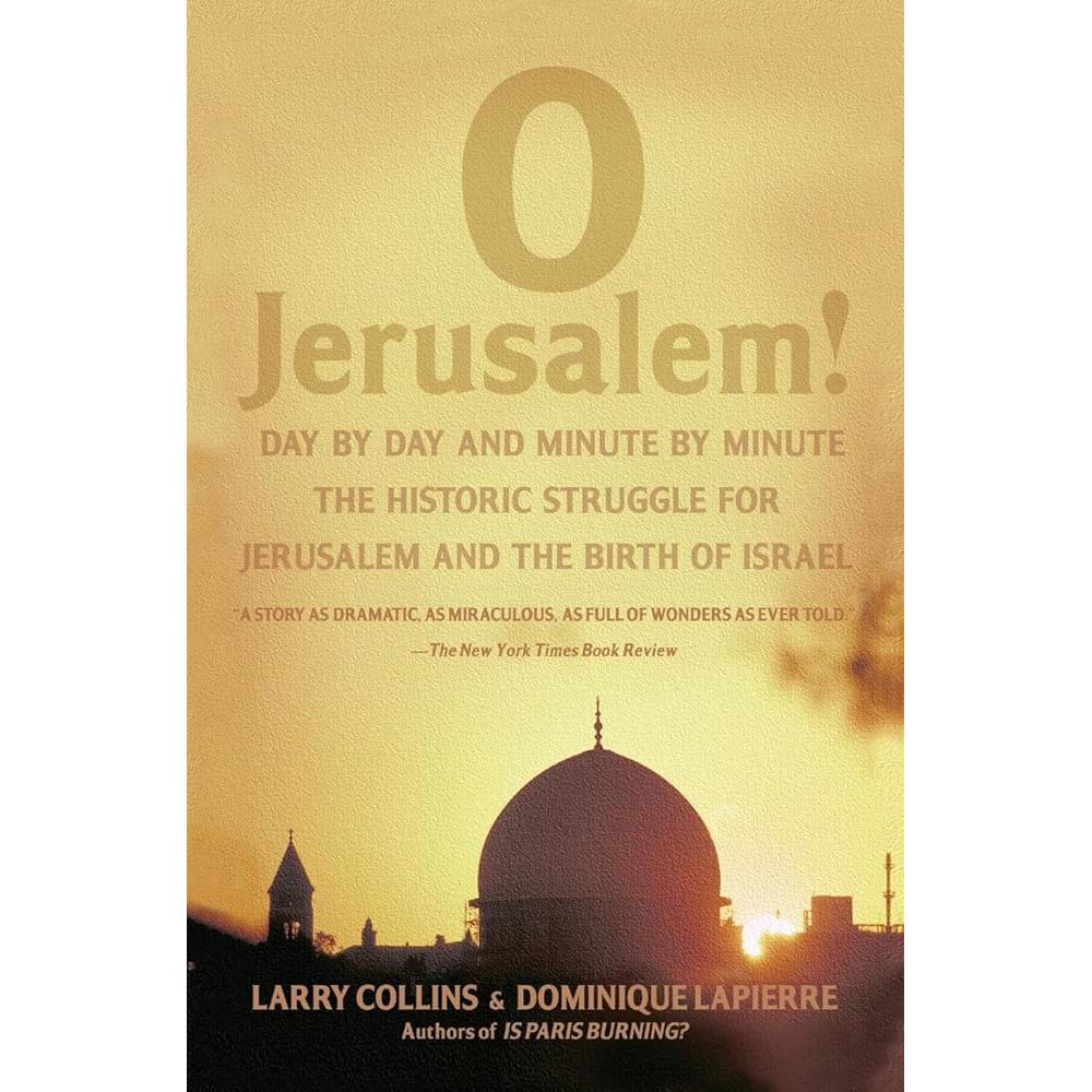 O Jerusalem! Larry Collins, Dominique Lapierre
