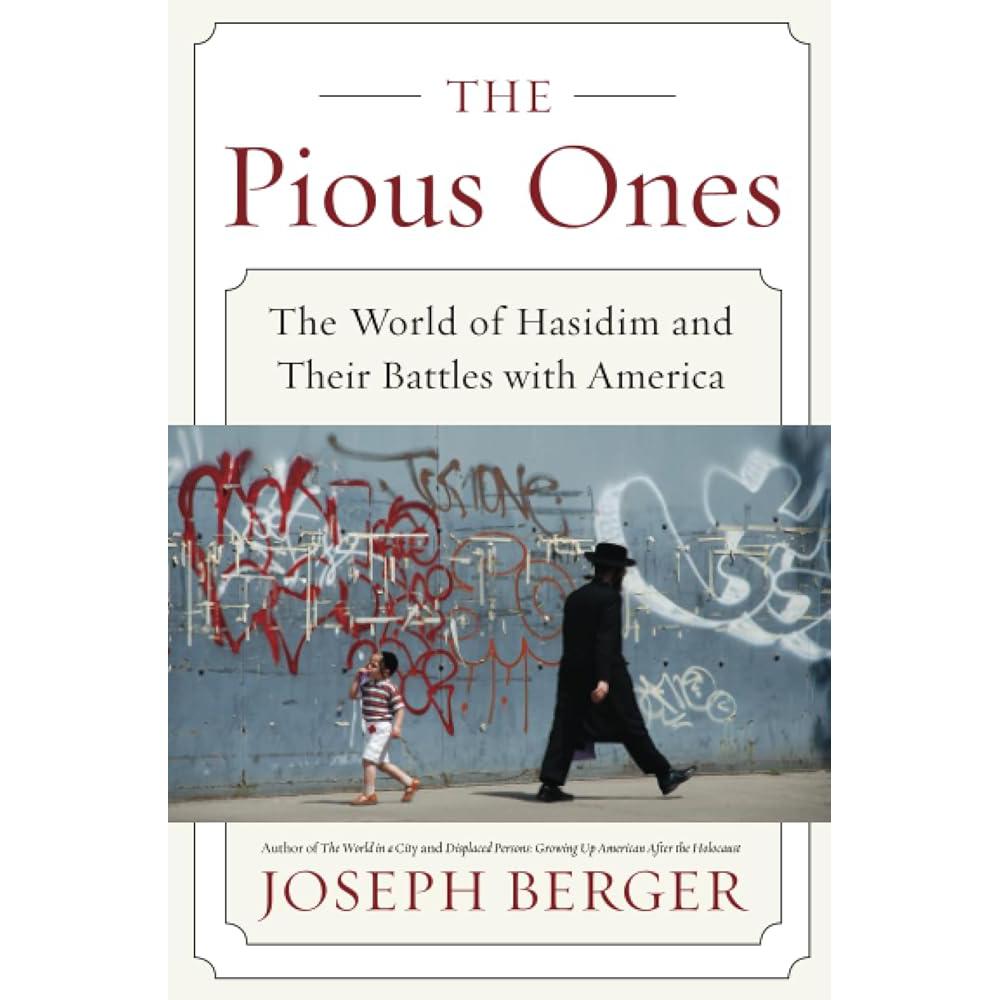 PIOUS ONES Joseph Berger