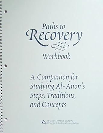 Paths to Recovery Workbook Al-Anon Family Groups