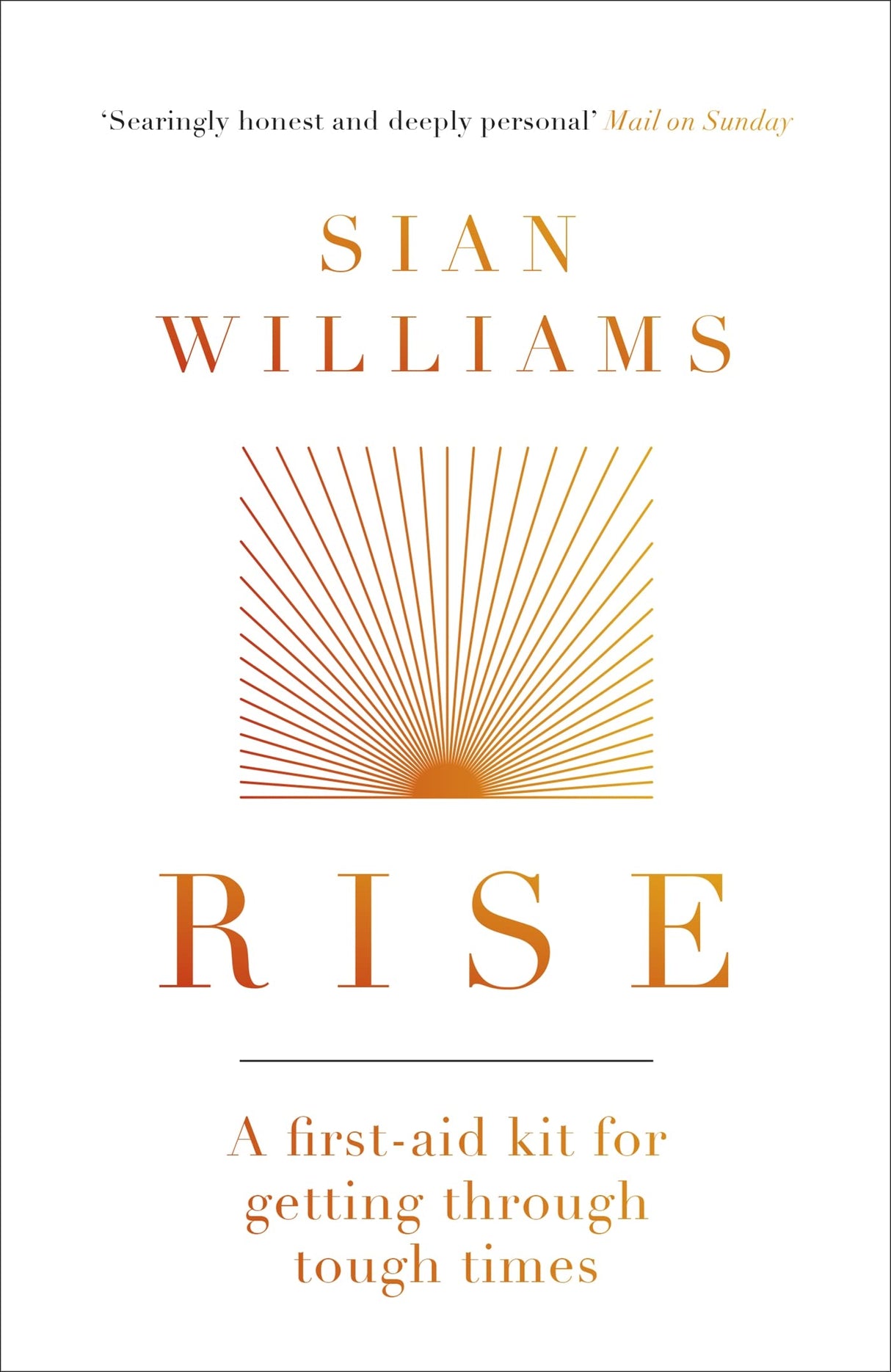 Rise: A first-aid kit for getting through tough times