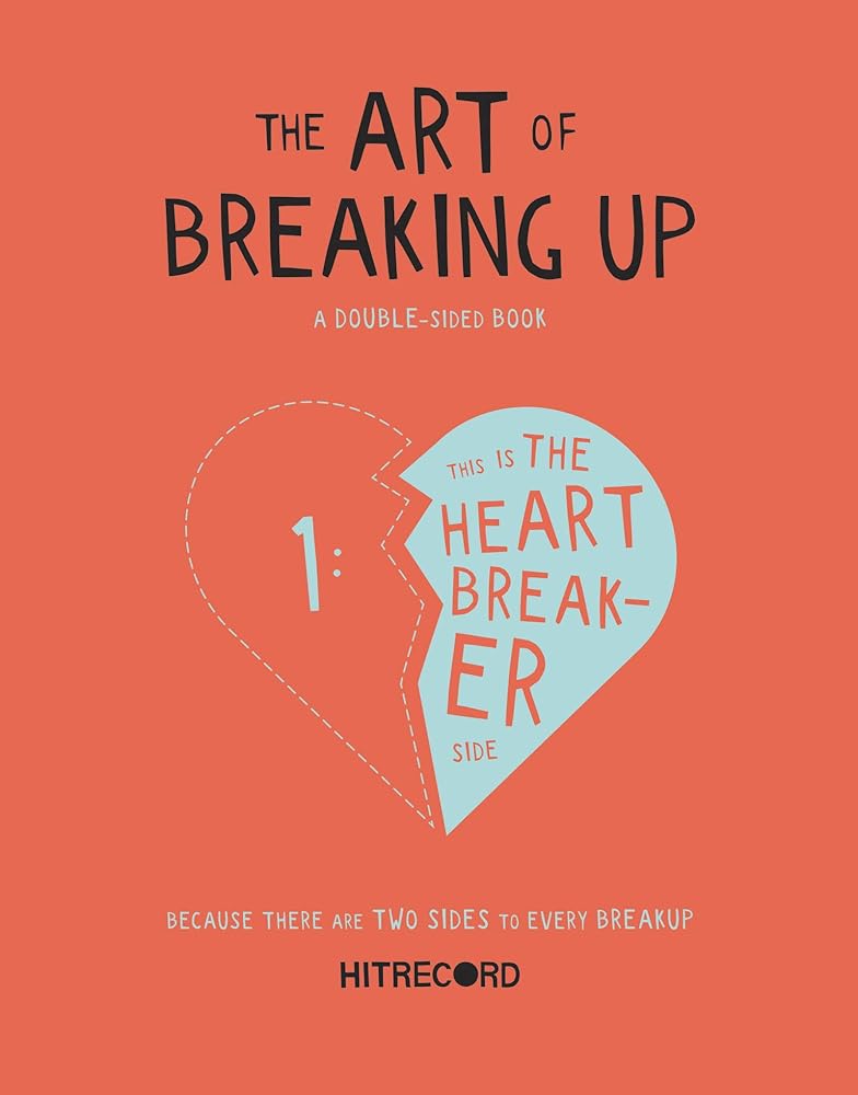 The Art of Breaking Up hitRECord