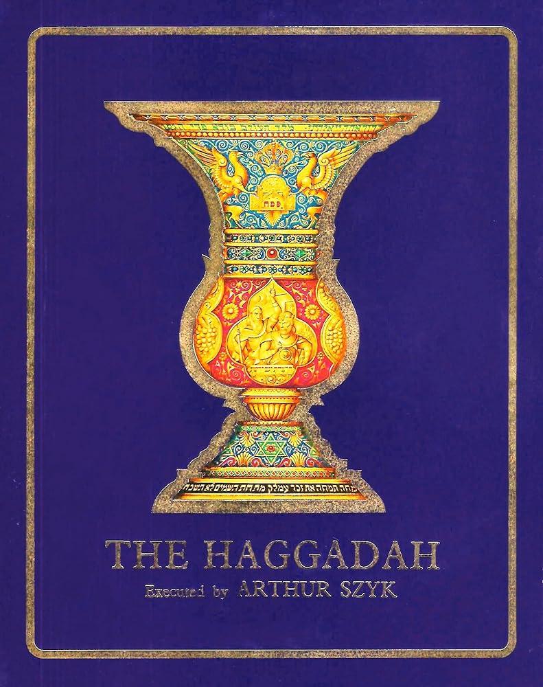 The Haggadah - Szyk Arthur Szyk, Cecil Roth