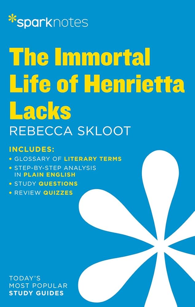 The Immortal Life of Henrietta Lacks SparkNotes Literature Guide (SparkNotes Literature Guide Series) SparkNotes