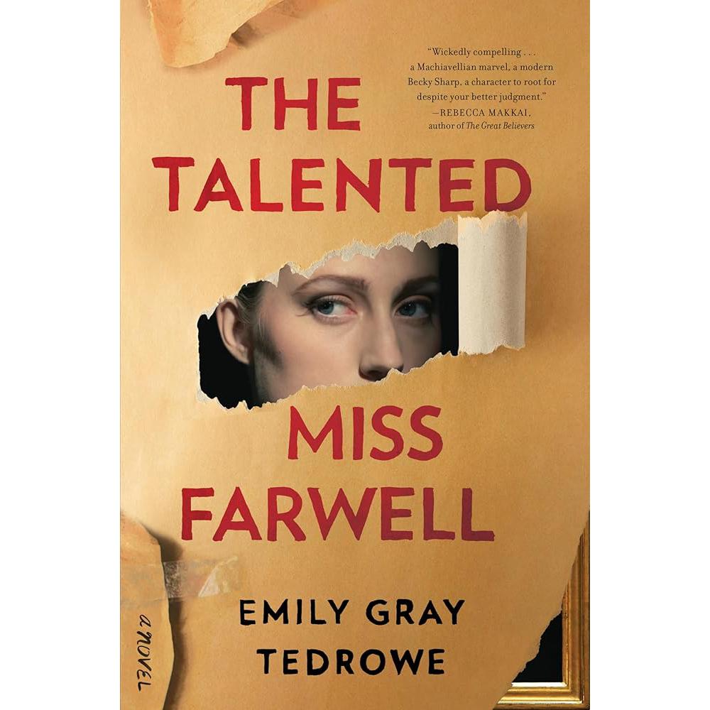 The Talented Miss Farwell: A Novel Emily Gray Tedrowe
