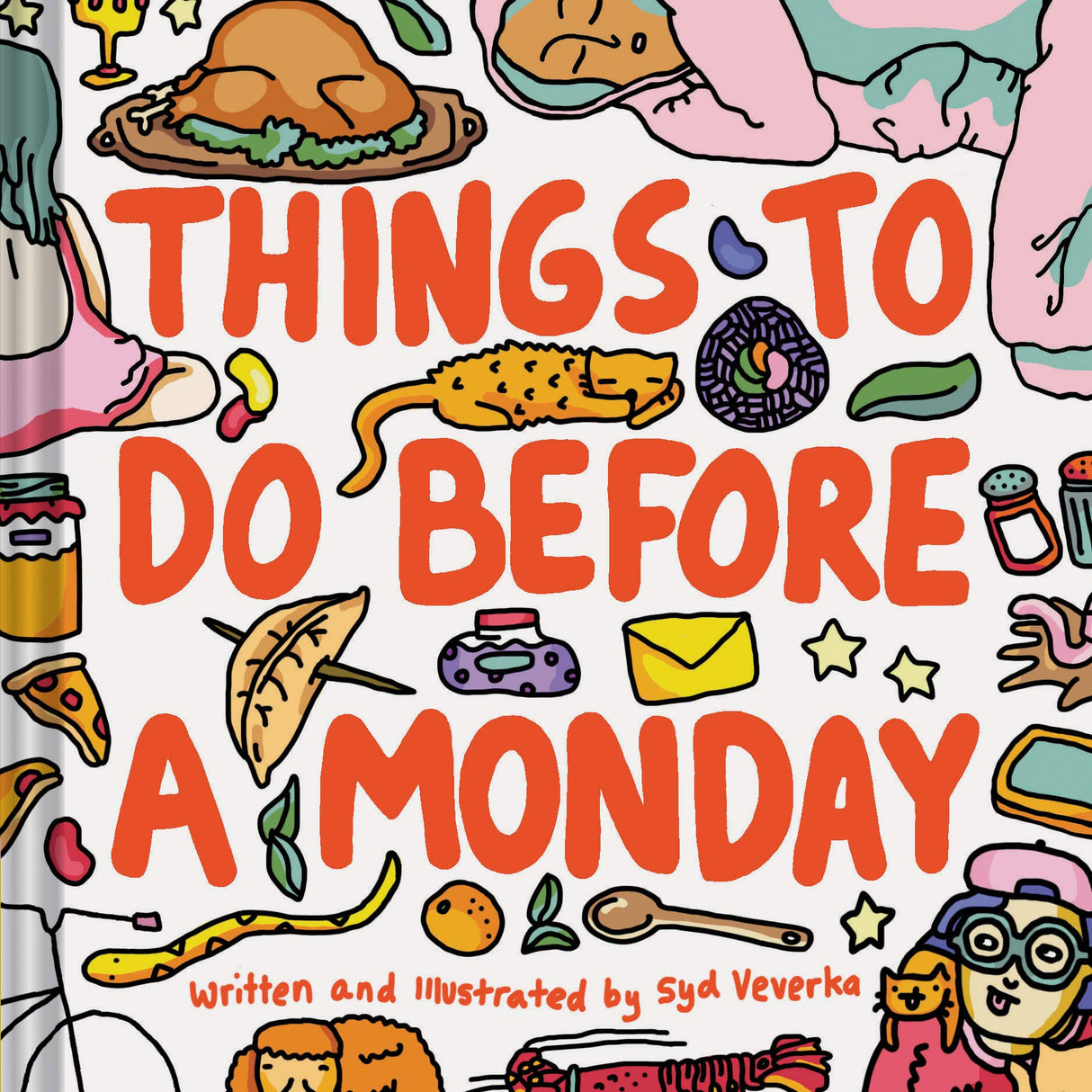 Things to Do Before a Monday by Syd Veverka