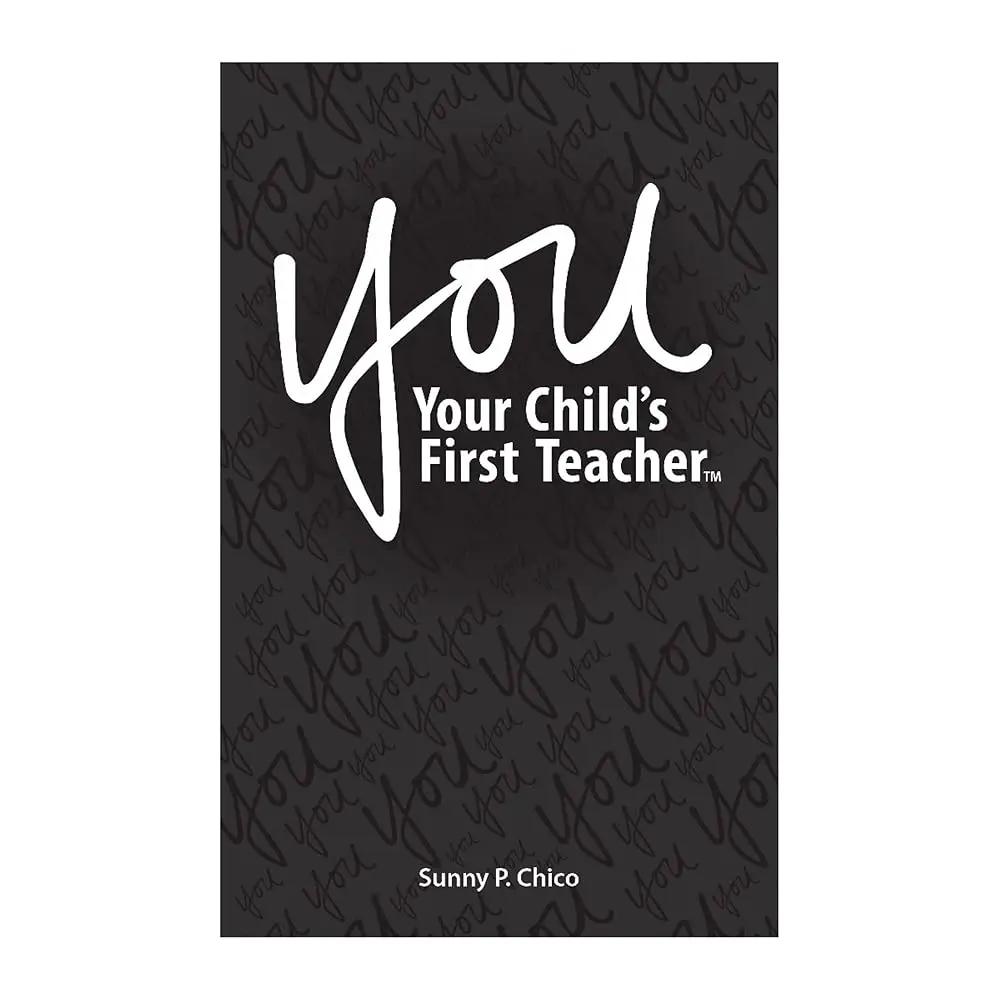 YOU: Your Child's First Teacher, Book Set, English by Sunny Chico