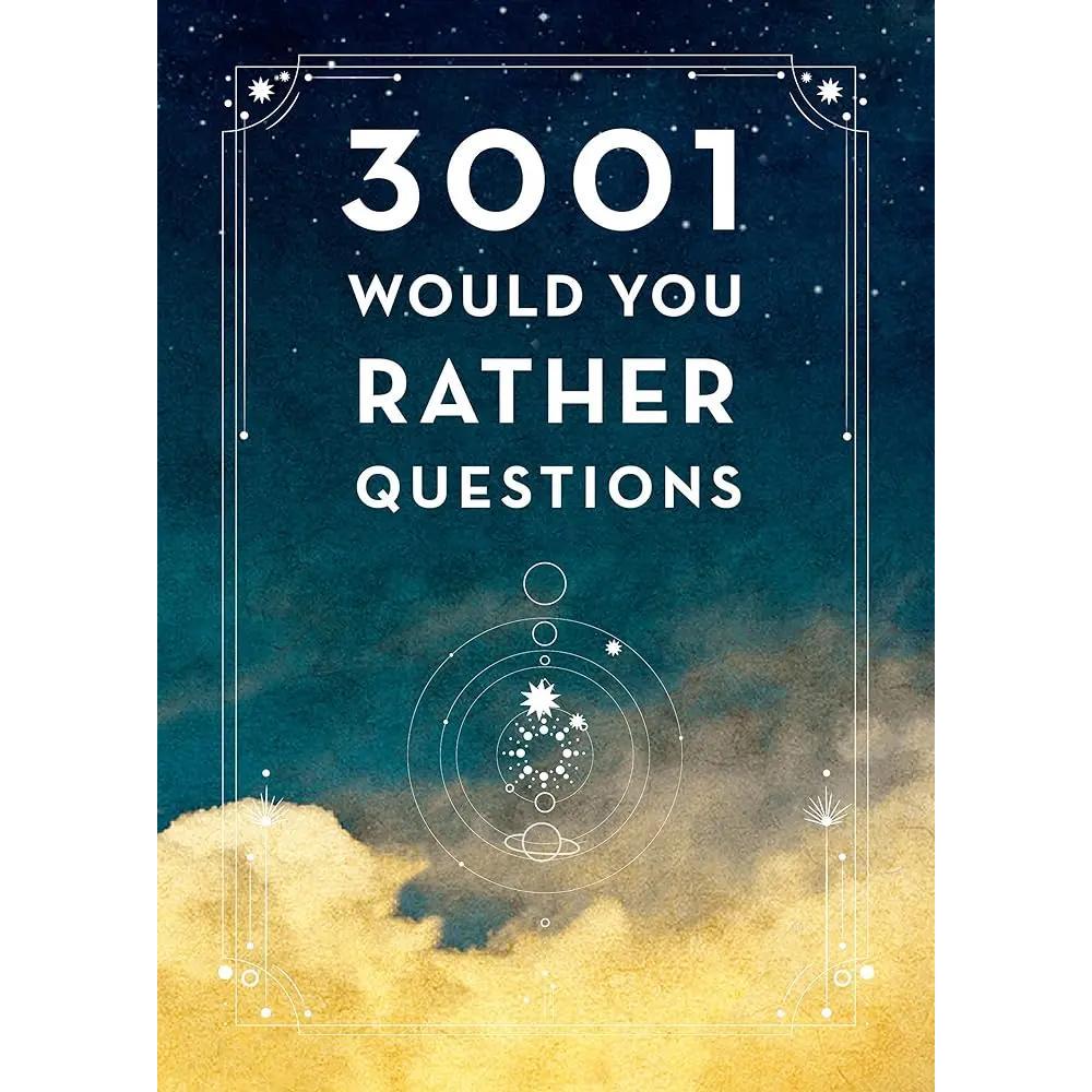 3,001 Would You Rather Questions - Second Edition (Volume 41) (Creative Keepsakes, 41) by Editors of Chartwell Books