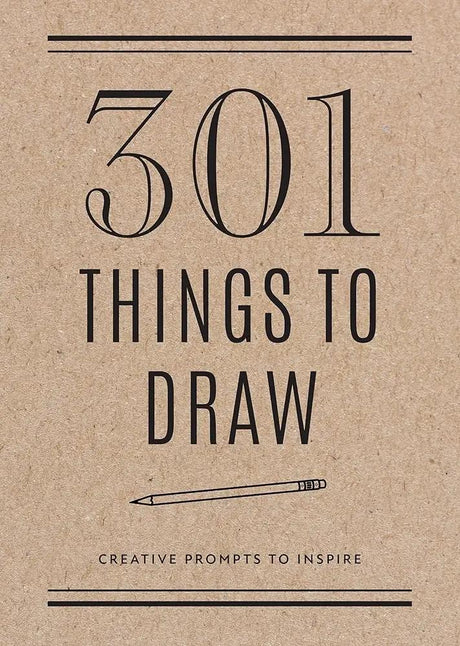 301 Things to Draw - Second Edition: Creative Prompts to Inspire (Volume 29) (Creative Keepsakes, 29) by Editors of Chartwell Books 