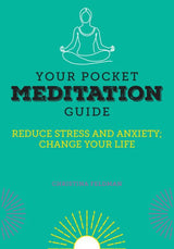 Your Pocket Meditation Guide by Christina Feldman