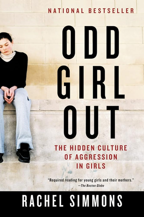 Odd Girl Out: The Hidden Culture of Aggression in Girls cover image