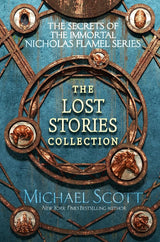 The Secrets of the Immortal Nicholas Flamel: The Lost Stories Collection cover image
