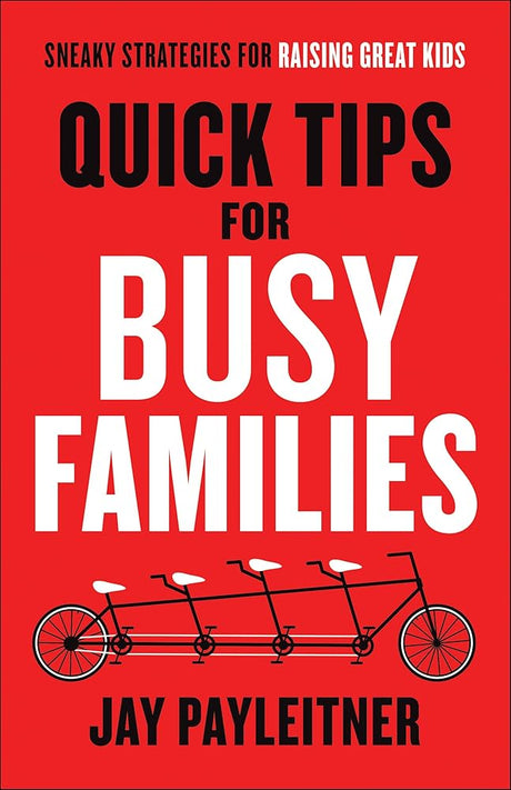 Quick Tips for Busy Families cover image