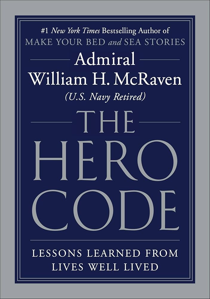 The Hero Code: Lessons Learned from Lives Well Lived cover image