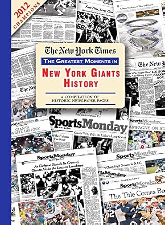 New York Times Greatest Moments In Giants History Book cover image