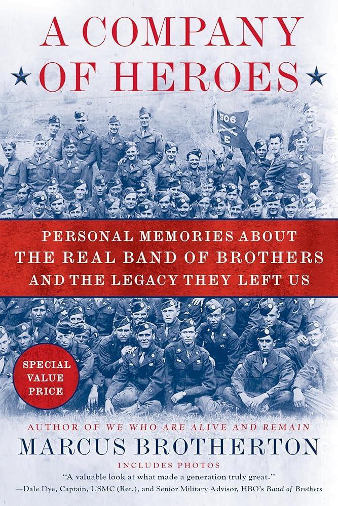 A Company of Heroes: Personal Memories about the Real Band.