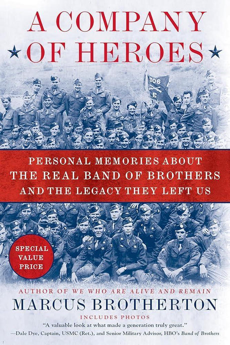 A Company of Heroes: Personal Memories about the Real Band.