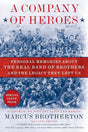 A Company of Heroes: Personal Memories about the Real Band.
