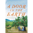 A Door in the Earth by Amy Waldman
