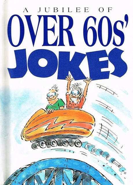 A Jubilee of over 60S' Jokes by Helen Exley, Bill Stott