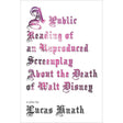 A Public Reading of an Unproduced Screenplay About the Death Lucas Hnath