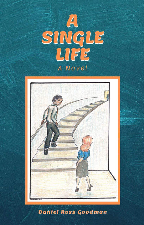 A Single Life (English and Hebrew Edition) by Daniel Ross Goodman