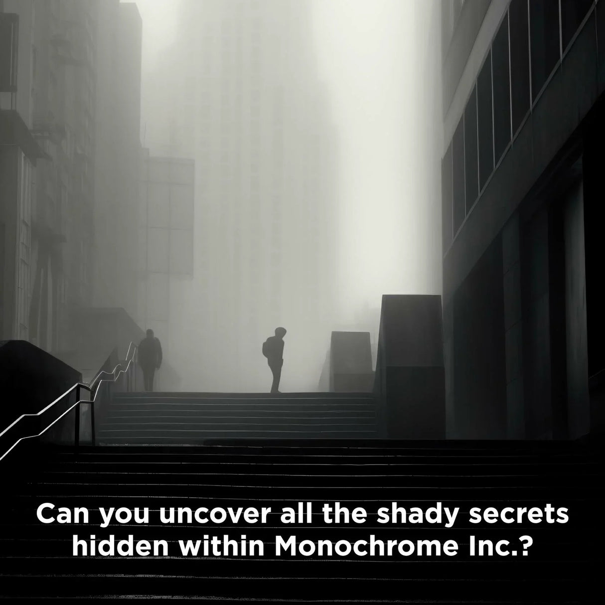 Adventure Games: Monochrome, Inc..