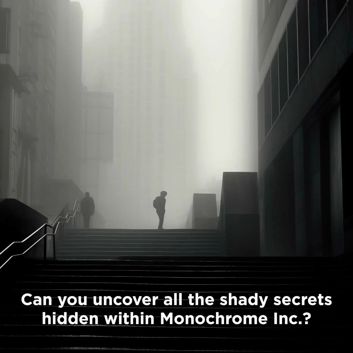 Adventure Games: Monochrome, Inc..