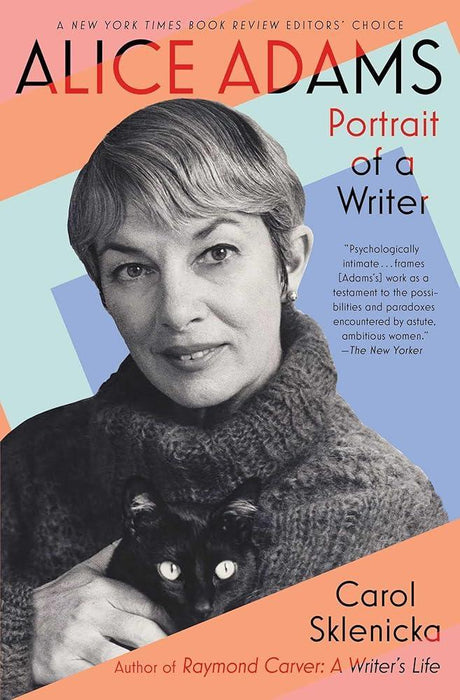 Alice Adams: Portrait of a Writer.