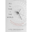 All the Time in the World: Learn to Control Your Experience of Time to Live a Life Without Limitations.