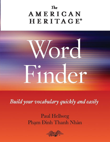 American Heritage Word Finder: Build your vocabulary quickly and easily