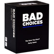 BAD CHOICES Party Game - The Have You Ever?.