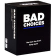 BAD CHOICES Party Game - The Have You Ever?.