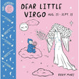 Baby Astrology: Dear Little Virgo