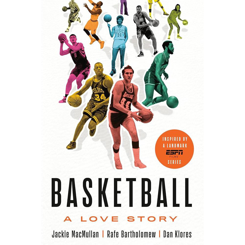 Basketball: A Love Story.