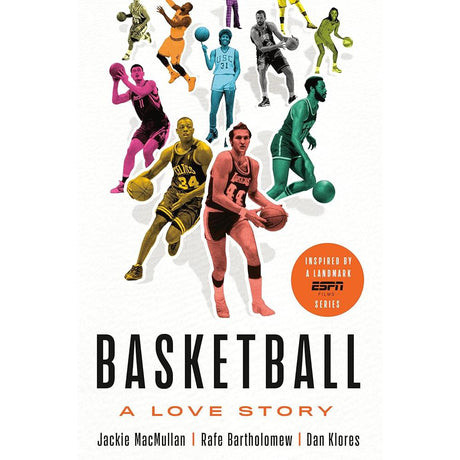 Basketball: A Love Story.